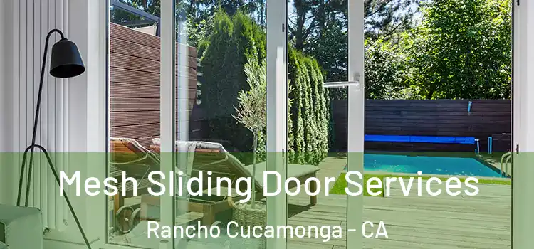 Mesh Sliding Door Services Rancho Cucamonga - CA