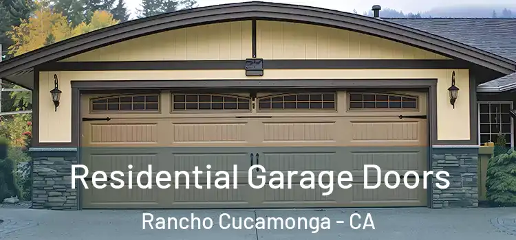  Residential Garage Doors Rancho Cucamonga - CA