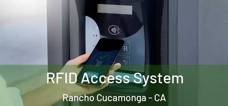  RFID Access System Rancho Cucamonga - CA