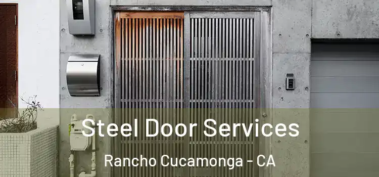  Steel Door Services Rancho Cucamonga - CA